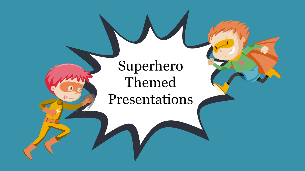 Superhero Themed Presentations